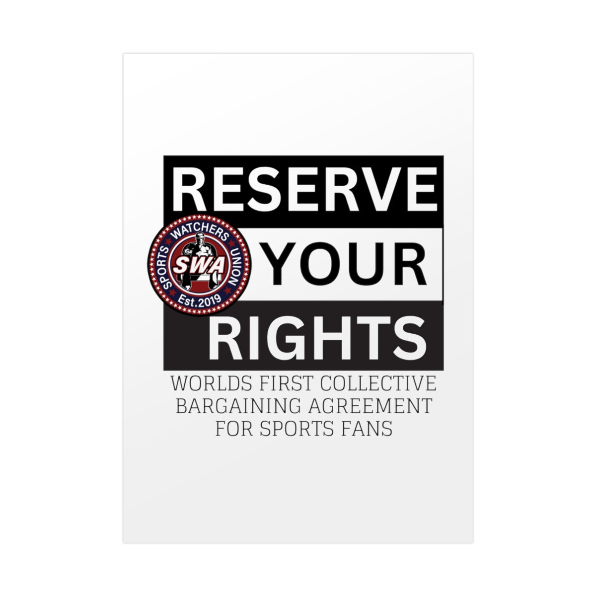 Rollable Poster - SWA - Reserve your Rights